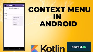 Context menu in Android | Kotlin | Android Studio Tutorial - Quick + Easy