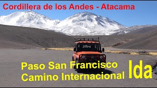 Excursión al Paso San Francisco (4726m), Cordillera de los Andes, Atacama (Ida)