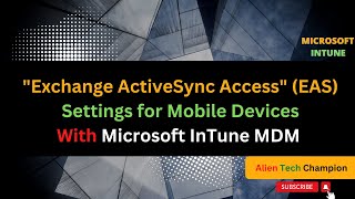 MS71 - Exchange ActiveSync Setting With InTune MDM