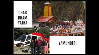 YAMUNOTRI  Dham Yatra | Char Dham Yatra by Helicopter