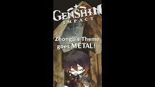 Zhongli's Theme but METAL