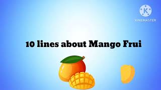 10 lines about mango fruit🥭🥭:*short essay about mango #englishlanguage #vocaburyl/Mango essay#mango