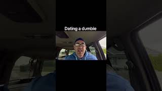 Dating a dumb person. #jokes #dating