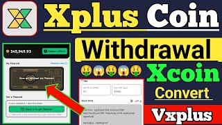 Xplus Coin Withdrawal Update | Xcoin Convert Vxplus | Xplus Coin listing exchange | Xcoin Price |