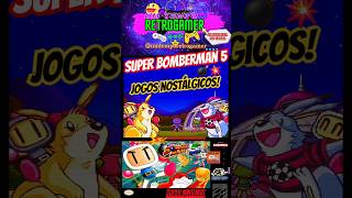 O NOSTÁLGICO SUPER BOMBERMAN 5 💣💥 #bomberman #shorts