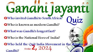 Gandhi Jayanti quiz in English 2024 Gandhi quiz in English 2024 quiz on Gandhi questions and answers