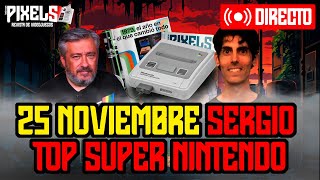 PIXELS | 25 de noviembre de 2024 | The Spectrum, Sergio viene a vernos y más