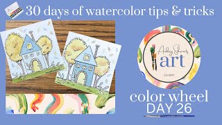 Day 26 COLOR WHEEL Inktober 2024 30 Watercolor Tips + Tricks - 30 Day Series