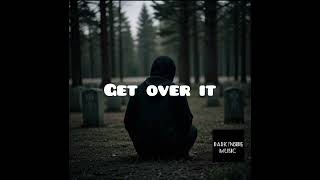 (Get Over It) Free - Hip-hop freestyle /// NF type beat