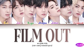 BTS (防弾少年団) - Film Out (color coded | easy lyrics)