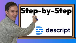 Descript Tutorial for Beginners - Learn Descript in 20 Minutes