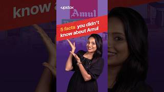 5 facts you didn't know about Amul!