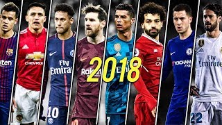 أفضل مهارات كرة القدم 2018 ● ميسي ● نيمار ● رونالدو ● صلاح ● بوجبا● إيسكو