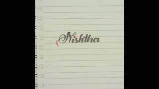 nishtha name written||today something new||#handwriting #calligraphy #viral #nameart #shorts #viral