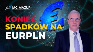 EURPLN koniec spadków, ale czy chwilowy