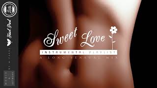 ⌚ 1 HOUR 20 of SLOW JAM   R&B Instrumental Music Relaxing   Sexy   Chill LONG MIX