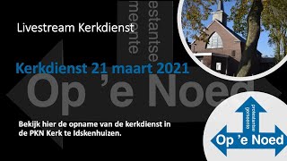 Kerkdienst 21 maart 2021