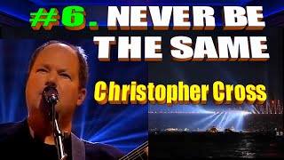 #6. Never Be The Same by. Christopher Cross - Short Video #lovelyeyesmixshortvideo