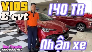 Cập nhật Vios E CVT (10/4) chỉ 140 triệu nhận xe, vay lãi suất cực rẻ 0,17%, thủ tục đơn giản