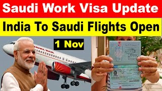 Saudi Arabia Work Visa New Update || India To Saudi Arabia Special Flights Open