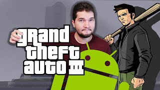 GTA III на Android. Свежий взгляд на классику!