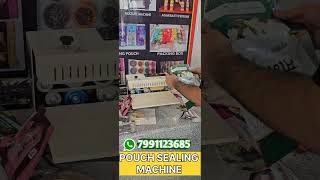 POUCH SEALING MACHINE | 10,000 ONLY POUCH PACKING MACHINE