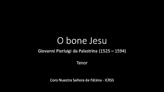 O bone Jesu - Palestrina - Tenor