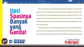 CARA SINGKAT EDIT SPASI GANDA DI MICROSOFT WORD - TUTORIAL SINGKAT