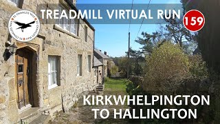 Treadmill Virtual Run 159: Kirkwhelpington to Hallington | St. Oswald's Way 14/16