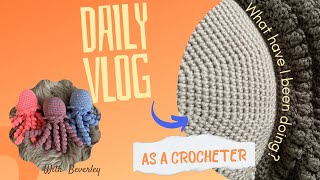 Daily Vlogging In The Life Of A Crocheter | Plantcrochet | V-161