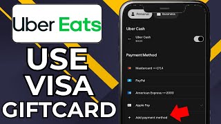 HOW TO USE VISA GIFT CARD ON UBER EATS (2024)