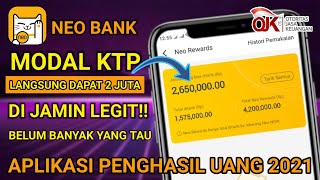 BARU RILIS!! Aplikasi Penghasil Uang Cuan Neo+ / Neo Bank (2021) Tanpa Undang Teman Di Jamin Legit!!