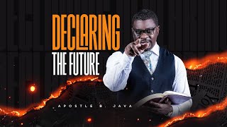 MIDWEEK SERVICE: DECLARING THE FUTURE