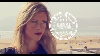 Lydia&Sebastien - Pleure Pas (Official Lyrics Video)