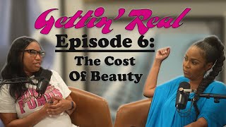 The Cost Of Beauty | Episode 6