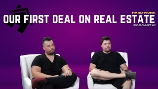 Rob and Tony's Journey to Their First Real Estate Flip Deal