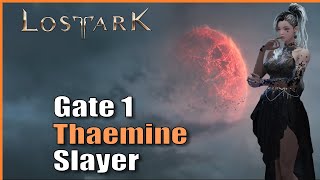 Attached at the Face. Thaemine Gate 1 (Punisher Slayer) | Lost Ark