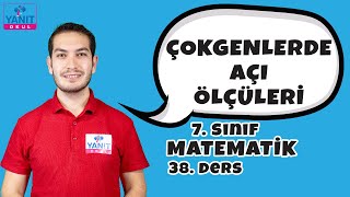 Çokgenlerde Açı Ölçüleri | 7. Sınıf Matematik Konu Anlatımları