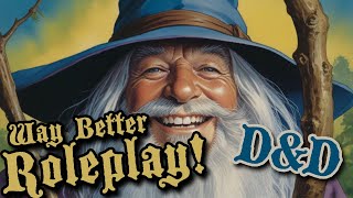 Level Up Your Roleplay! | D&D