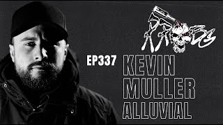 Slam Fam Alluvial Gang | EP337 | Kevin Muller