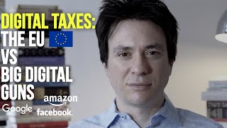 Digital Taxes À Gogo: The EU vs. Big Digital Guns (Google, Facebook, Amazon)