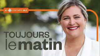 Entrevue à ICI Première | Radio Canada 96.5 MHz FM, émission "Toujours le matin" 5 septembre 2022