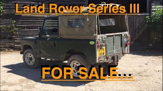 Land Rover series III. For Sale...!!!