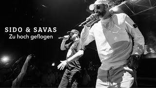 SIDO & SAVAS - Zu hoch geflogen (prod. NicoBeatz & TarismaBeatz)