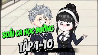 (Full tập 1-10) Soái ca học đường | Hải Vy Vietsub