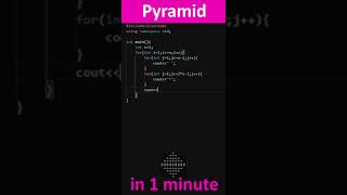 Pyramid Pattern in 1 MINUTE