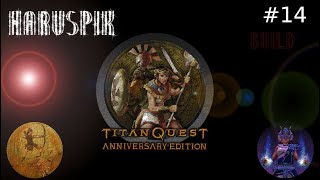 ZAGRAJMY W TITAN QUEST ANNIVERSARY EDITION PL #14 - BEZ KOMENTARZA - BUILD HARUSPIK POD ŁUK.