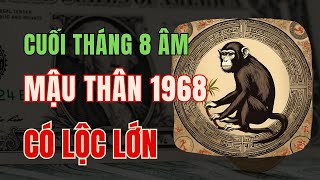 Tử Vi Tuổi Mậu Thân 1968. Đến Cuối Tháng 8 Âm, Trải qua một giai đoạn có cả thử thách và cơ hội.