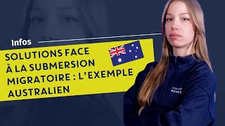 SOLUTIONS FACE A LA SUBMERSION MIGRATOIRE :  L'EXEMPLE AUSTRALIEN