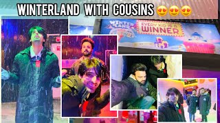 Winterland with Cousins 😍😍|| Thand se bura haal hogaya 🥶🥶|| Review of Winterland Karachi ||